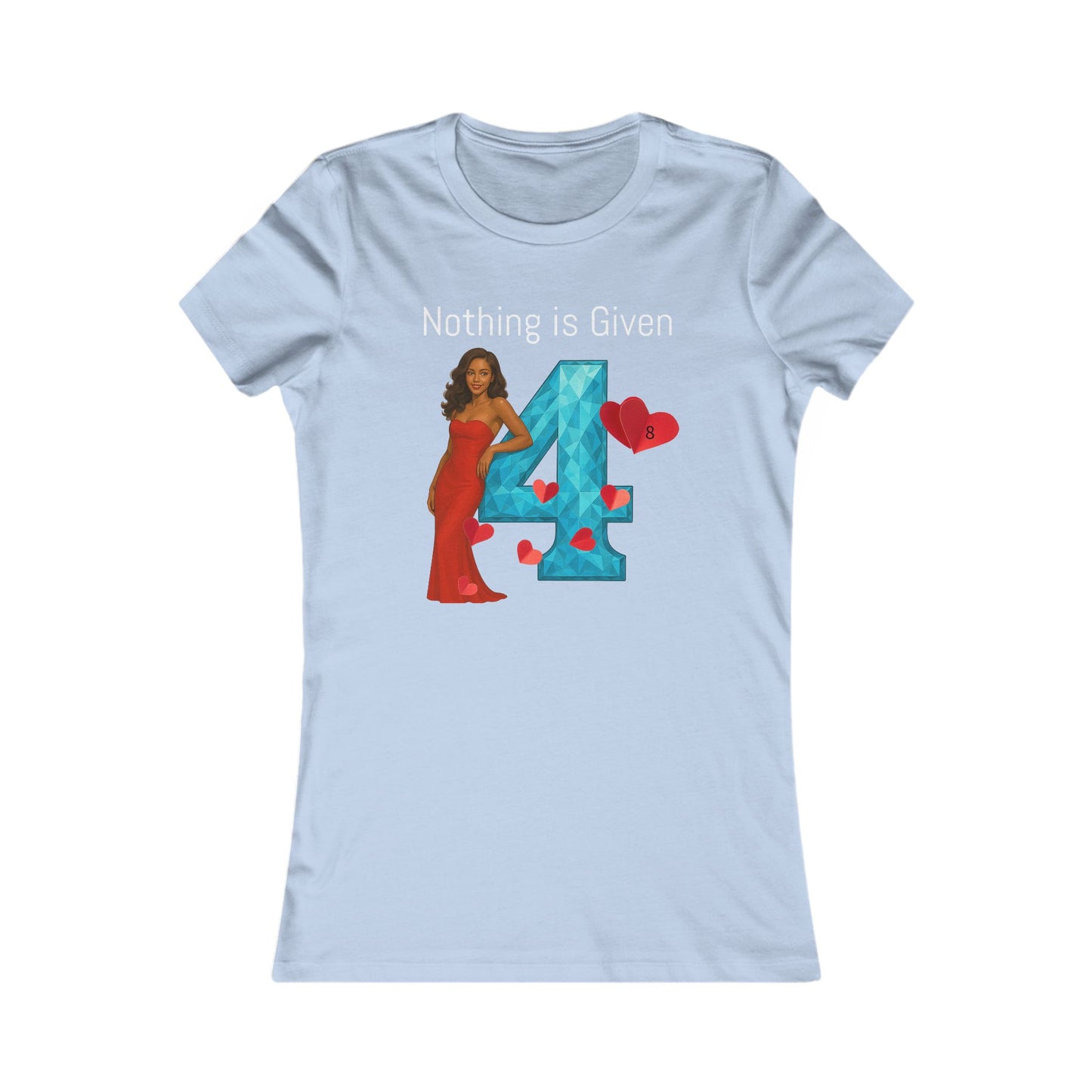 Diamond Four Nothing is Given Variety (White Letter/Black Background) Taurus Women's Favorite Tee - Heart & Diamond Design