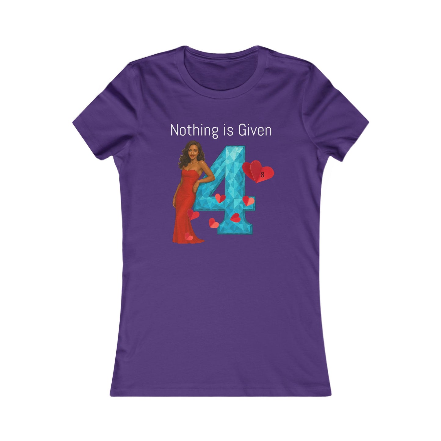 Diamond Four Nothing is Given Variety (White Letter/Black Background) Taurus Women's Favorite Tee - Heart & Diamond Design
