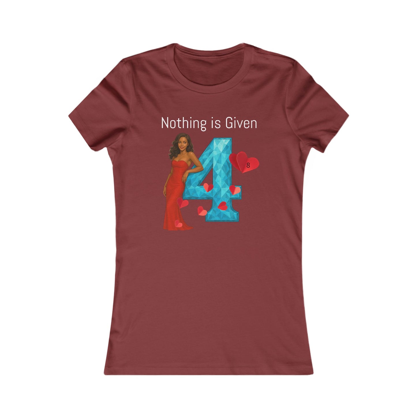 Diamond Four Nothing is Given Variety (White Letter/Black Background) Taurus Women's Favorite Tee - Heart & Diamond Design