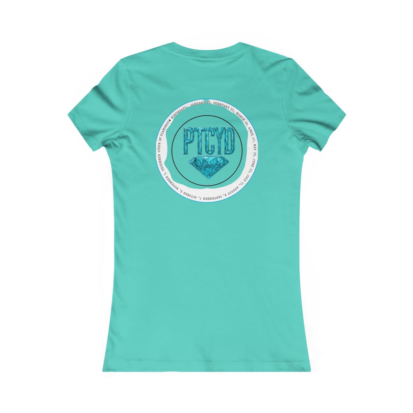 Diamond Four Nothing is Given Taurus Women's Favorite Tee - Heart & Diamond Design
