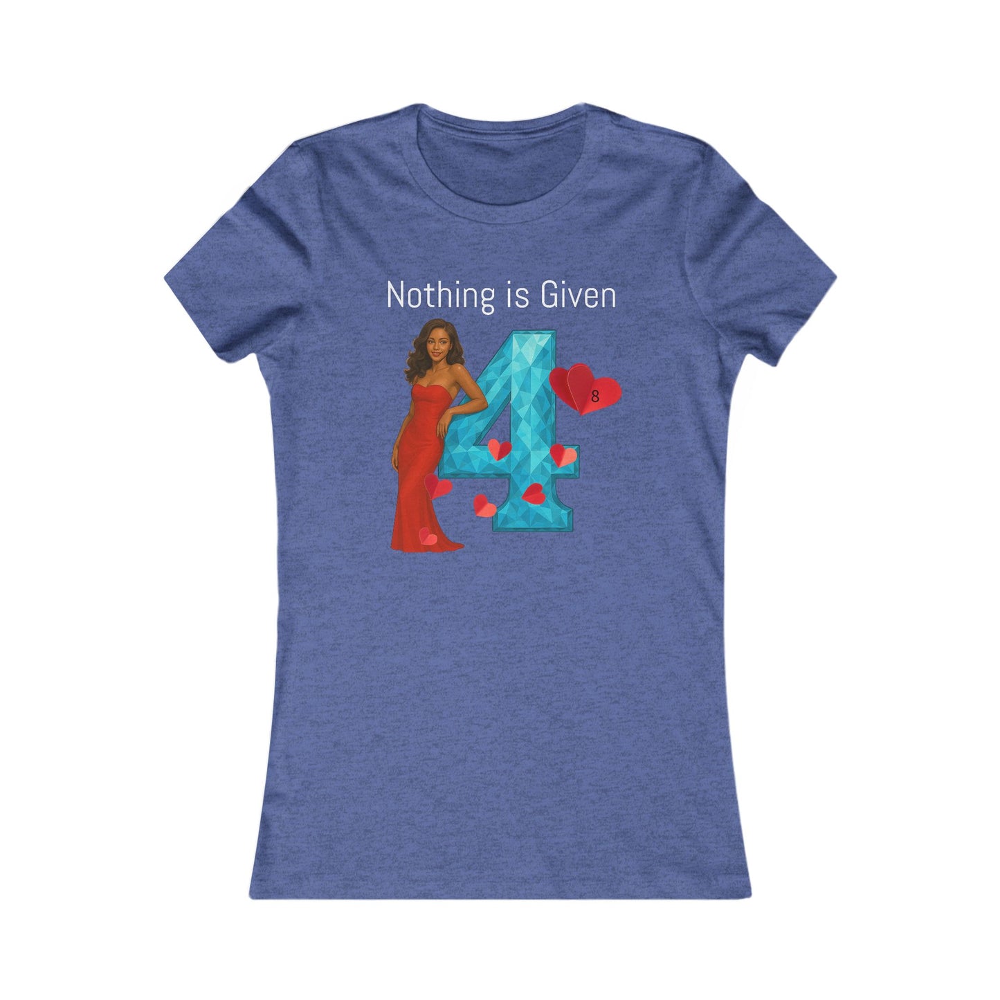Diamond Four Nothing is Given Variety (White Letter/Black Background) Taurus Women's Favorite Tee - Heart & Diamond Design