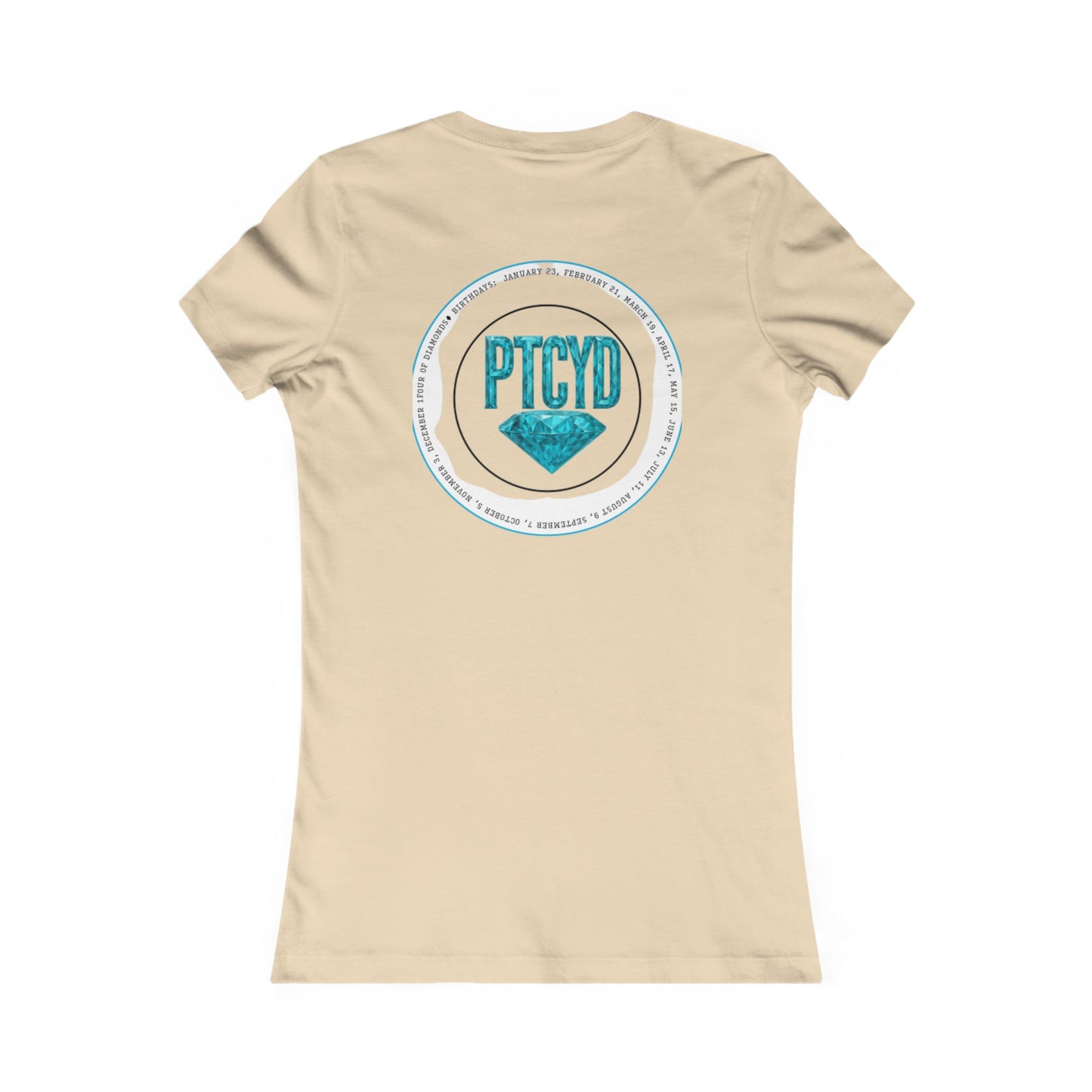 Diamond Four Nothing is Given Kat Taurus Women's Favorite Tee - Heart & Diamond Design