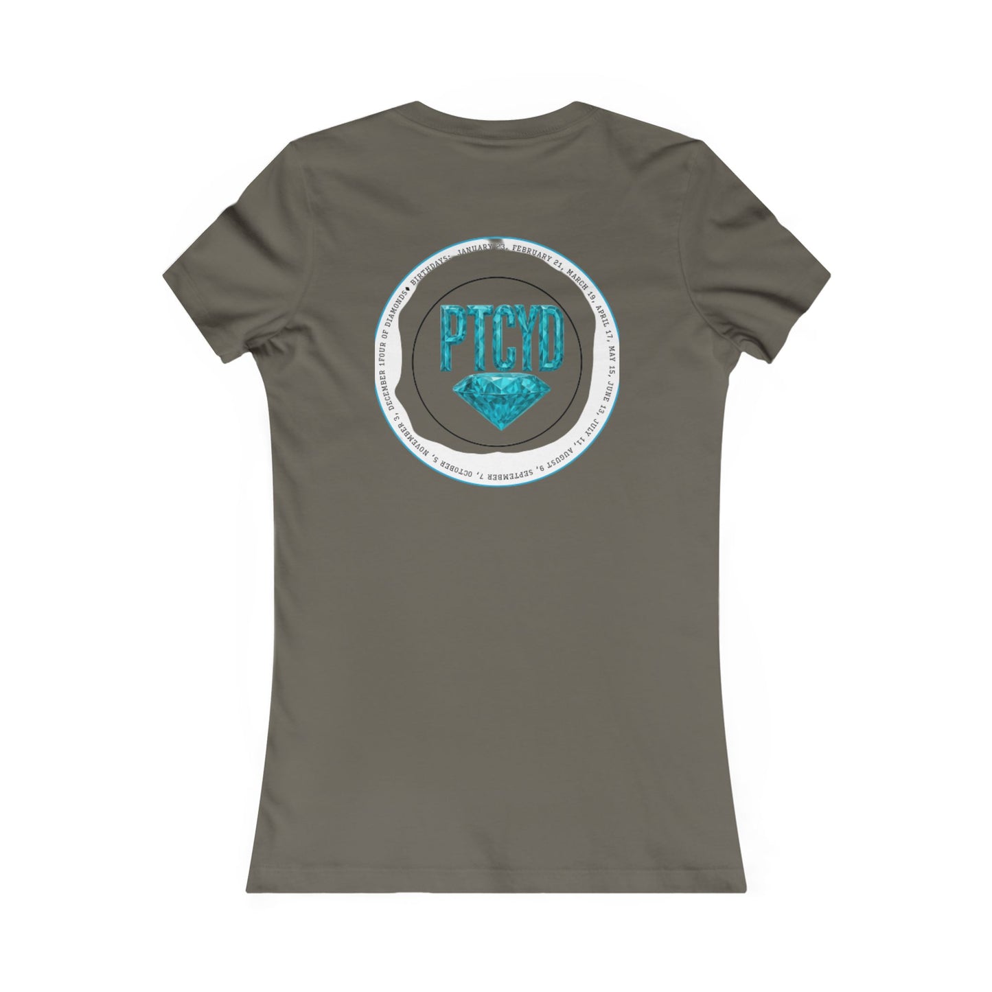 Diamond Four Nothing is Given Kat Taurus Women's Favorite Tee - Heart & Diamond Design