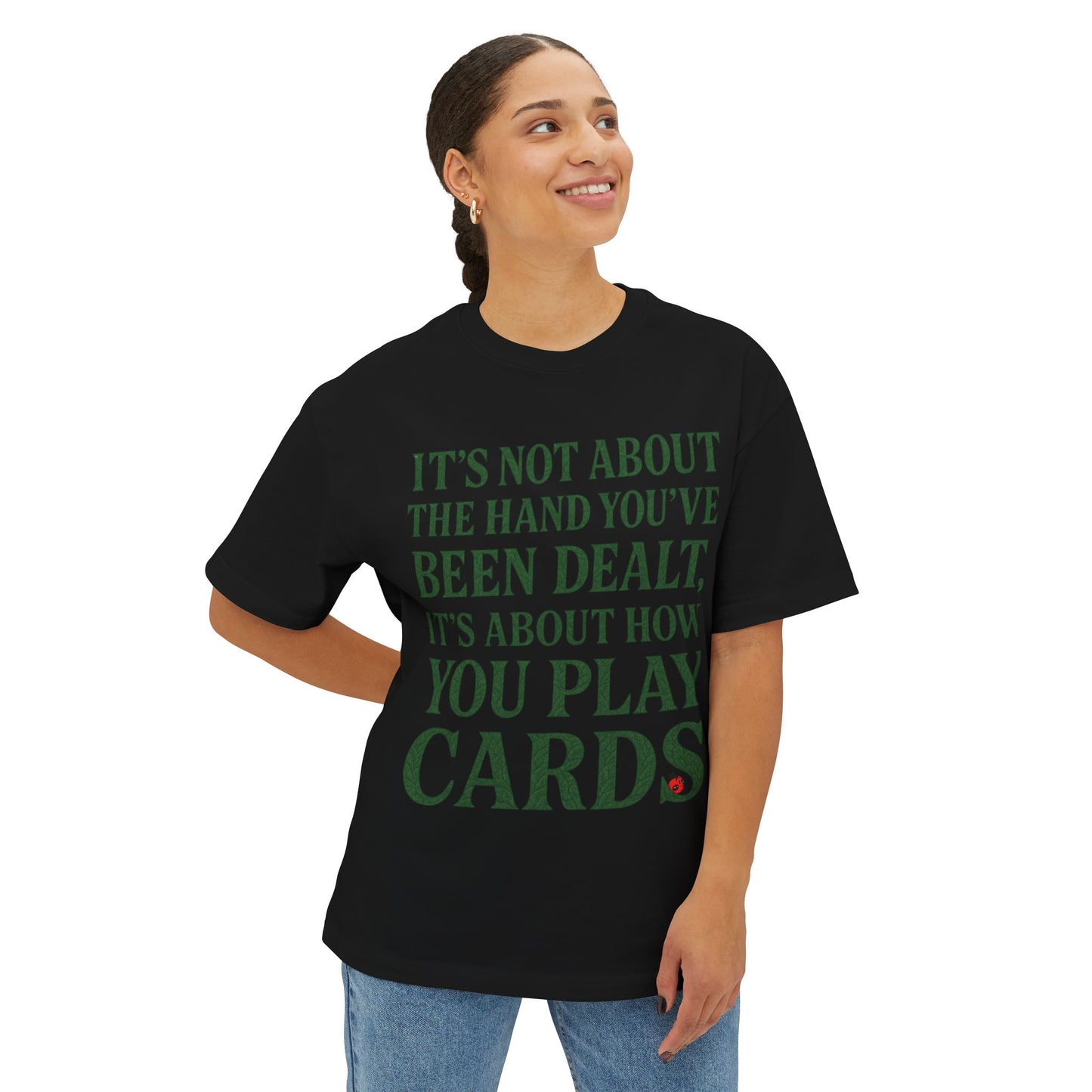 Club Inspirational Oversized Tee, Play Your Cards Unisex Tee, Motivational Boxy T-Shirt for Gamers, Funny Card Game Gift, Relaxed Fit Tee