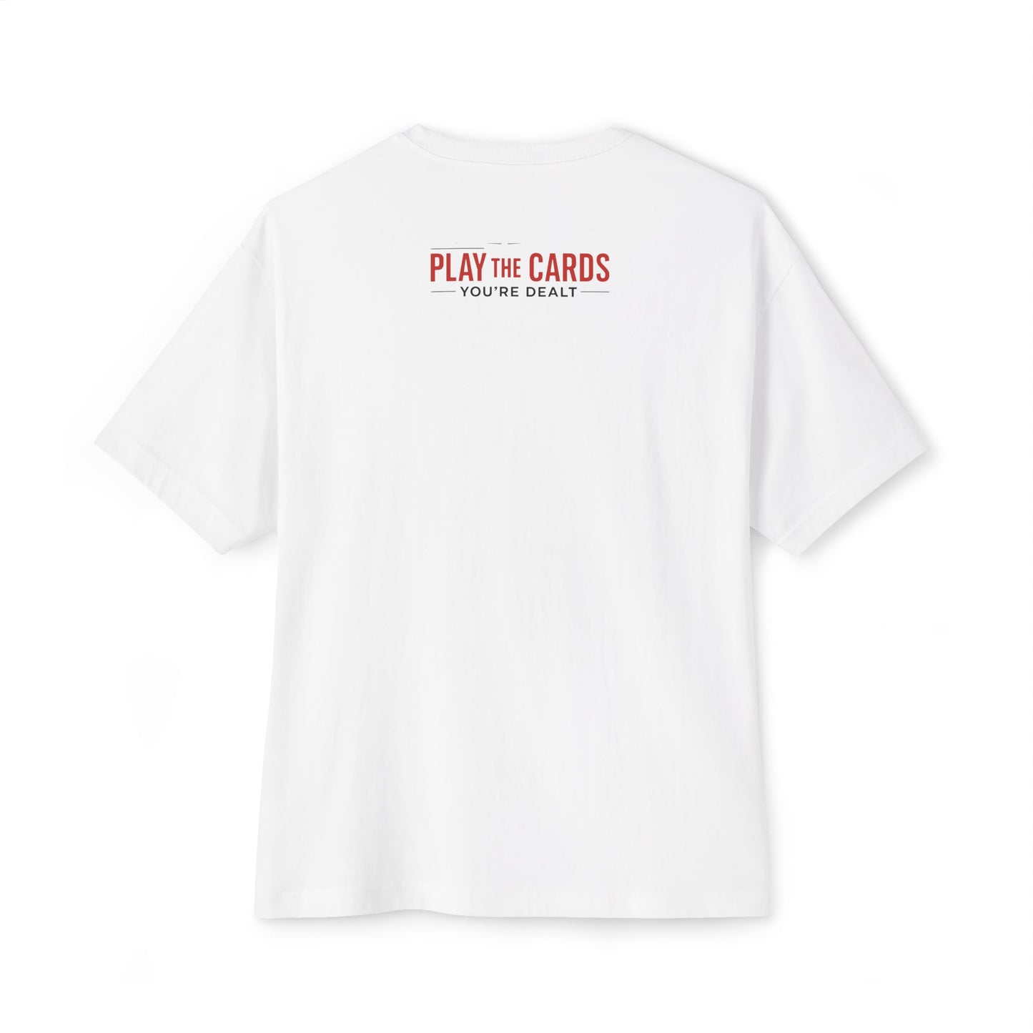 Club Inspirational Oversized Tee, Play Your Cards Unisex Tee, Motivational Boxy T-Shirt for Gamers, Funny Card Game Gift, Relaxed Fit Tee