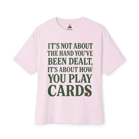 Club Inspirational Oversized Tee, Play Your Cards Unisex Tee, Motivational Boxy T-Shirt for Gamers, Funny Card Game Gift, Relaxed Fit Tee