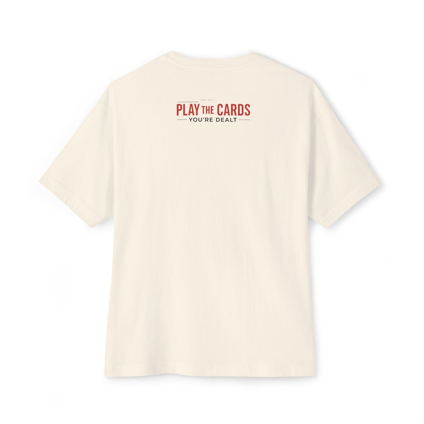 Club Inspirational Oversized Tee, Play Your Cards Unisex Tee, Motivational Boxy T-Shirt for Gamers, Funny Card Game Gift, Relaxed Fit Tee