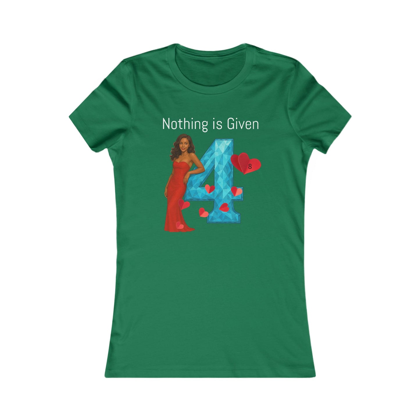 Diamond Four Nothing is Given Variety  (White Letter/Black Background) Taurus Women's Favorite Tee - Heart & Diamond Design