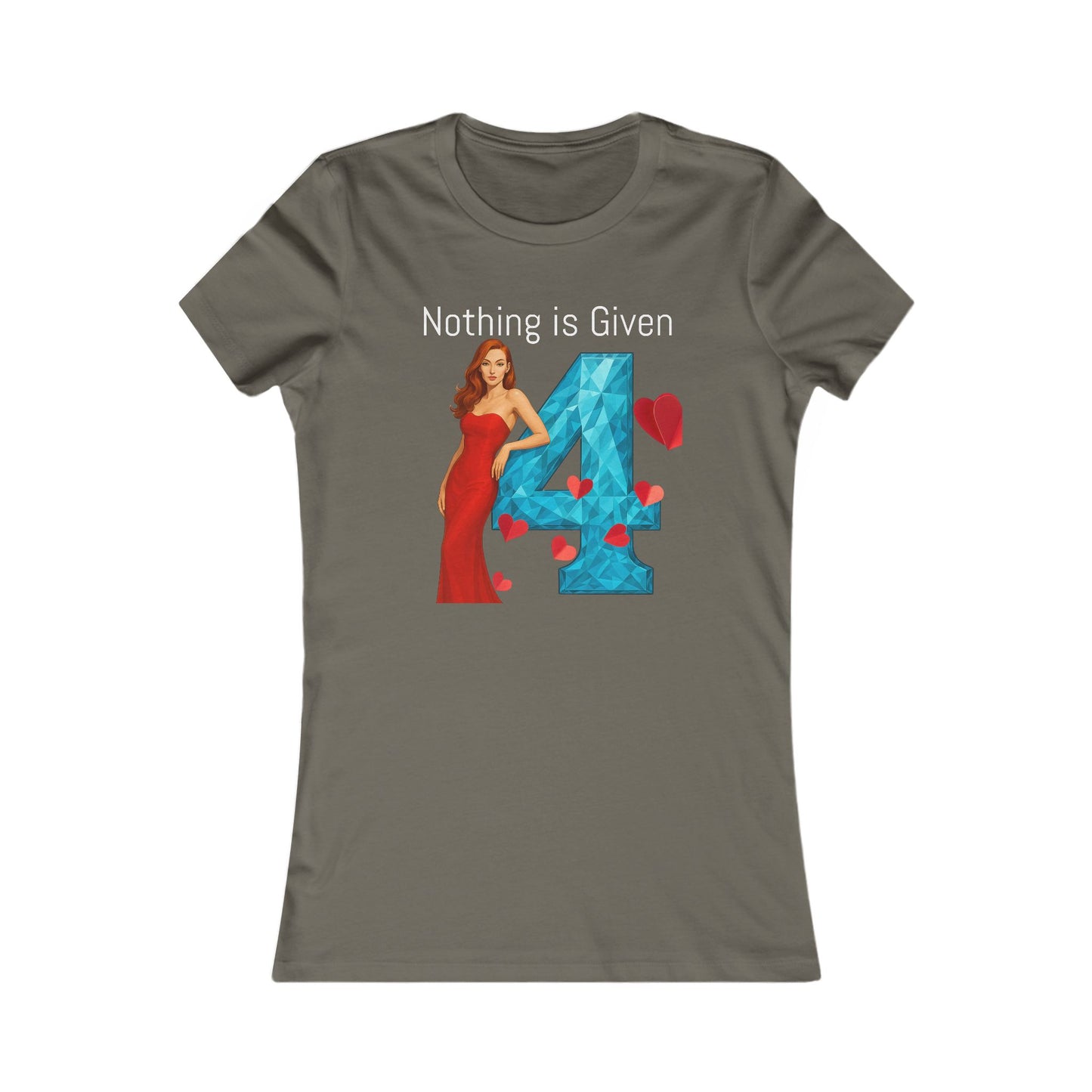 Diamond Four Nothing is Given Kat (White Letter/Black Background) Taurus Women's Favorite Tee - Heart & Diamond Design