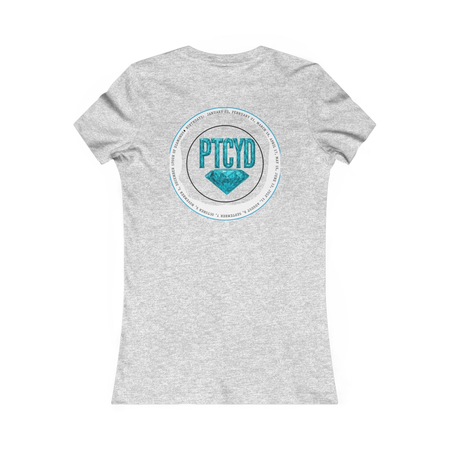 Diamond Four Nothing is Given Kat Taurus Women's Favorite Tee - Heart & Diamond Design